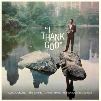 Sam Cooke - I Thank God (Vinyl LP, 180 Gram, Includes 2 Bonus Tracks)