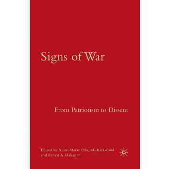 Signs of War: From Patriotism to Dissent