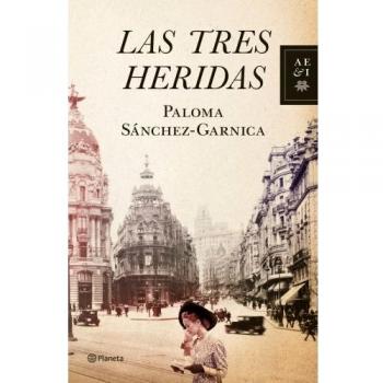 Las tres heridas - Paloma Sanchez-garnica