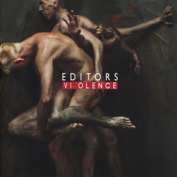 Violence - EDITORS