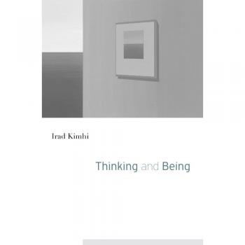 Thinking and Being: Original Edition by Irad Kimhi