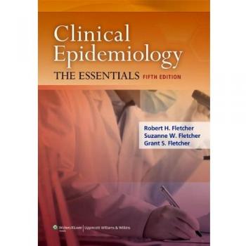 Clinical Epidemiology: The Essentials