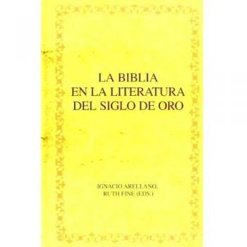 La Biblia en la literatura del Siglo de Oro