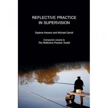 Reflective Practice in Supervision