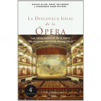 La discoteca ideal de la ópera