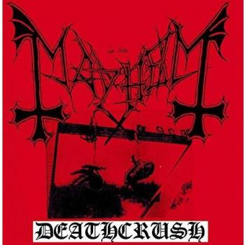 Death Crush - Mayhem