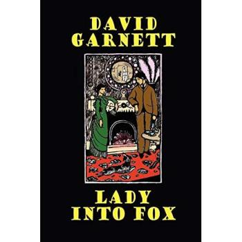 Lady Into Fox: A Novel of Transformation and Identity