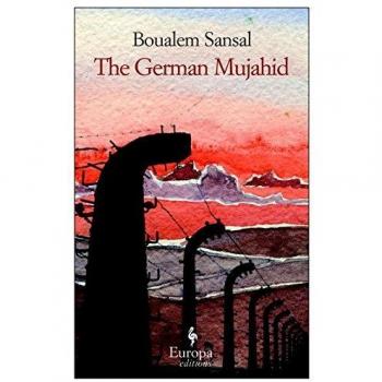 The German Mujahid: A Novel of Identity and Conflict