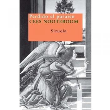 Perdido el paraíso: 70 - Cees Nooteboom