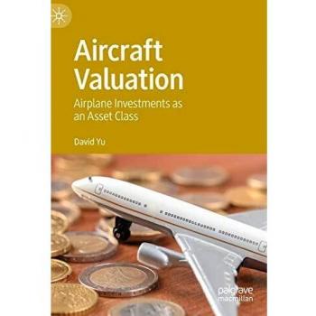 Aircraft Valuation: Airplane Investments as an Asset Class