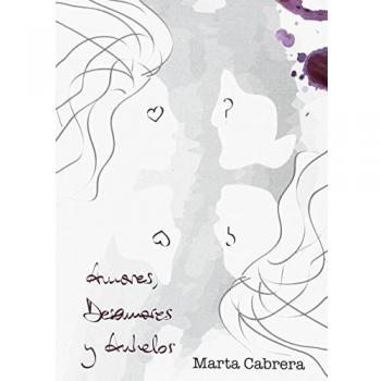 Amores Desamores y Anhelos