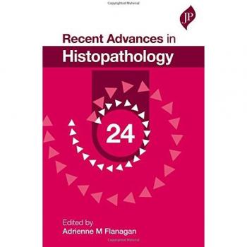 Recent Advances in Histopathology: 24