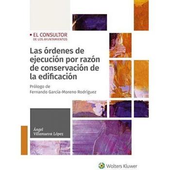 Las Órdenes de ejecución por razón de conservación