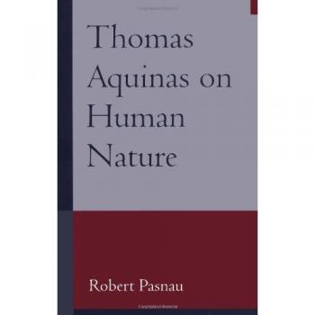 Thomas Aquinas on Human Nature: A Philosophical Analysis of Summa Theologiae (Paperback)