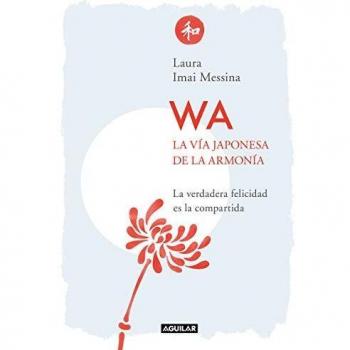 WA. LA vía japonesa de la armonía