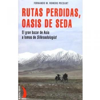 Rutas Perdidas Oasis de Seda