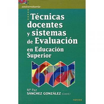Técnicas docentes y Sistemas Evaluación: 26