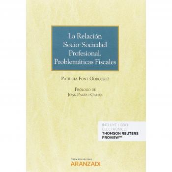 La relación socio-sociedad profesional. Problemáticas fiscales