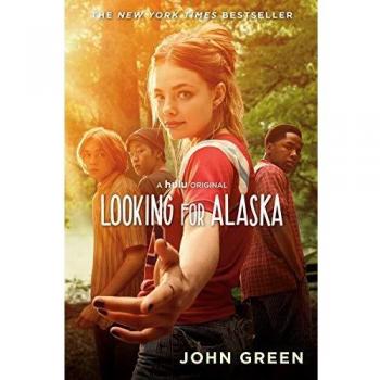 Looking for Alaska (Paperback Edition) by John Green - Movie Tie-In