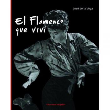 El flamenco que viví