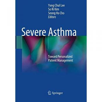 Severe Asthma: Toward Personalized Patient Management