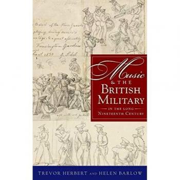 Music & the British Military in the Long Nineteenth Century