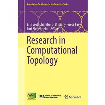 Research in Computational Topology: 13 (Association for Women in Mathematics Series