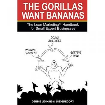 Gorilla Marketing Guide: Lean Strategies for Small Expert Businesses