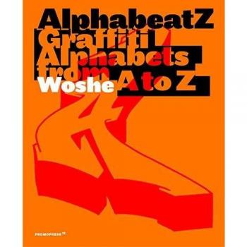 Alphabeatz: Alfabetos Graffiti de la A a la Z - Edición Ilustrada