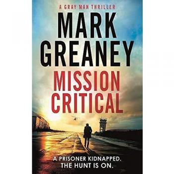 Libro de Misión Crítica - Tapa Blanda de Mark Greaney