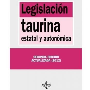 Legislación taurina: estatal y autonómica
