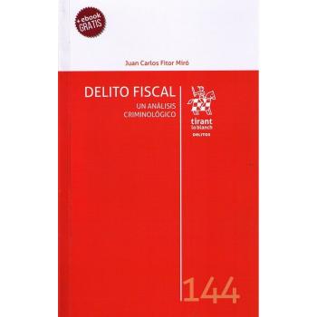 Delito Fiscal. Un Análisis Criminológico