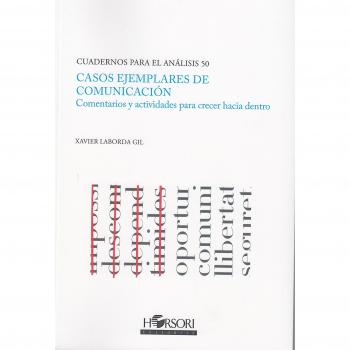 Casos ejemplares de comunicación: Comentarios y actividades para crecer hacia adentro