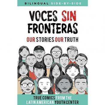 Voces Sin Fronteras: Our Stories, Our Truth