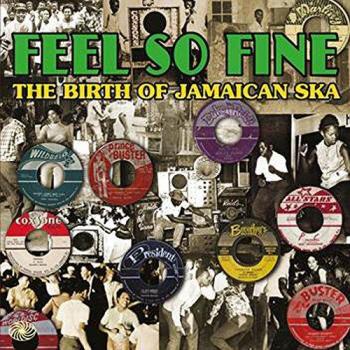 Feel So Fine: Jamaican Ska Revival Vinyl LP