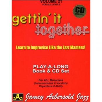 Aebersold Jazz Play-Along Volume 21: Gettin' It Together with 2 CDs
