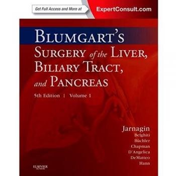 Blumgart's Surgery of the Liver, Pancreas and Biliary Tract: Expert Consult - Online