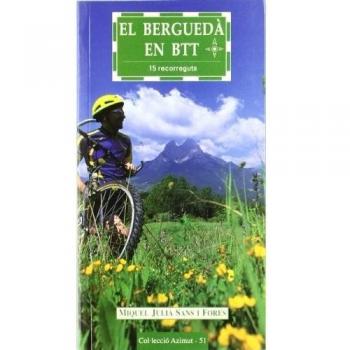 El Berguedà en BTT: 15 recorreguts: 51