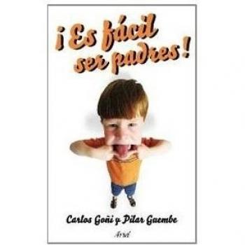 ¡Es fácil ser padres!