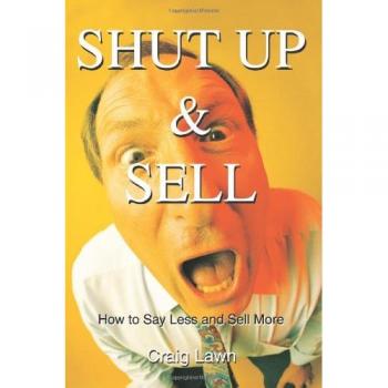 Shut Up and Sell: Effective Communication Strategies for Increased Sales