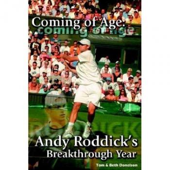 Coming of Age: Andy Roddick's Breakthrough Year