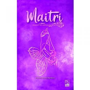 MAITRI: AMARSE, MI CAMINO HACIA LA FELICIDAD: 1