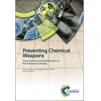 Preventing Chemical Weapons: Arms Control and Disarmament as the Sciences Converge