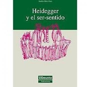 Heidegger Y El Ser-Sentido