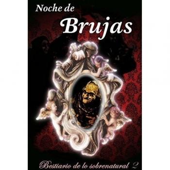 Noche de brujas: Volume 2