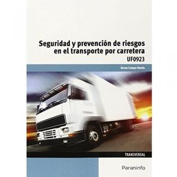 Seguridad y prevención de riesgos en el transporte por carretera