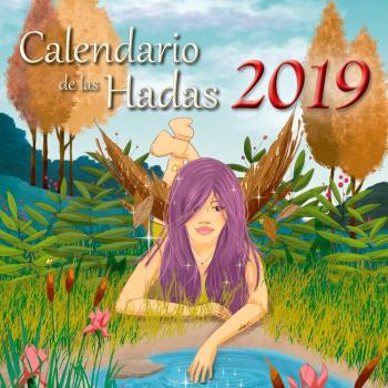 Calendario de las Hadas 2019 - VARIOS AUTORES