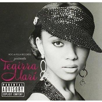 Roc-A-Fella Records Presents Teairra Marí