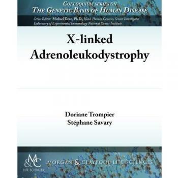 Libro de consulta sobre Adrenoleucodistrofia ligada al cromosoma X (Serie Colloquium sobre la Base Genética de Enfermedades Humanas, Volumen 4) - Edición en papel