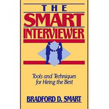 The Intelligent Hiring Guide: Mastering Interview Techniques